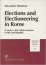 Elections and Electioneering in Rome: a Study in the Political System of the Late Republic